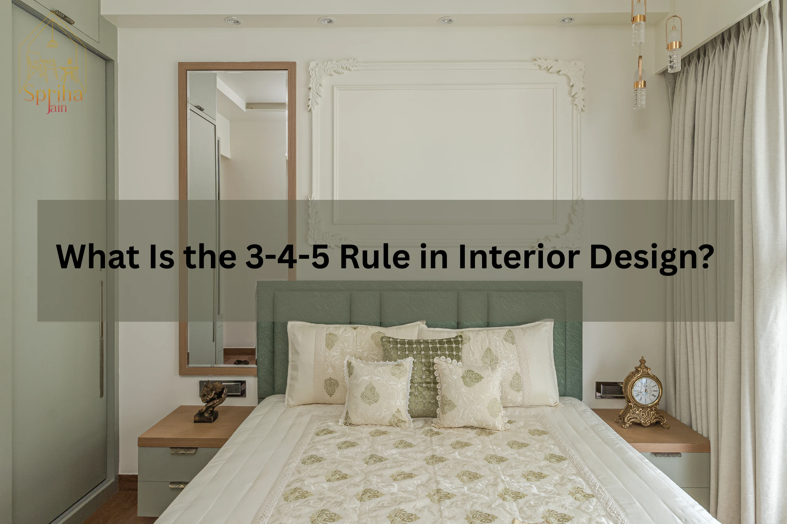 What Is the 3-4-5 Rule in Interior Design?