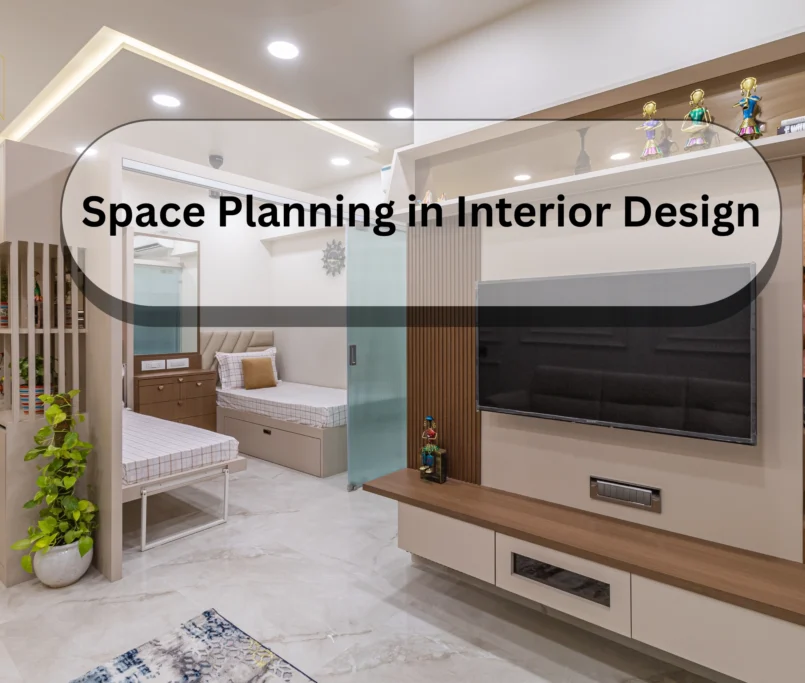 Space Planning in Interior Design - spriha jain interiors