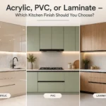 Acrylic, PVC or Laminate kitchen finish