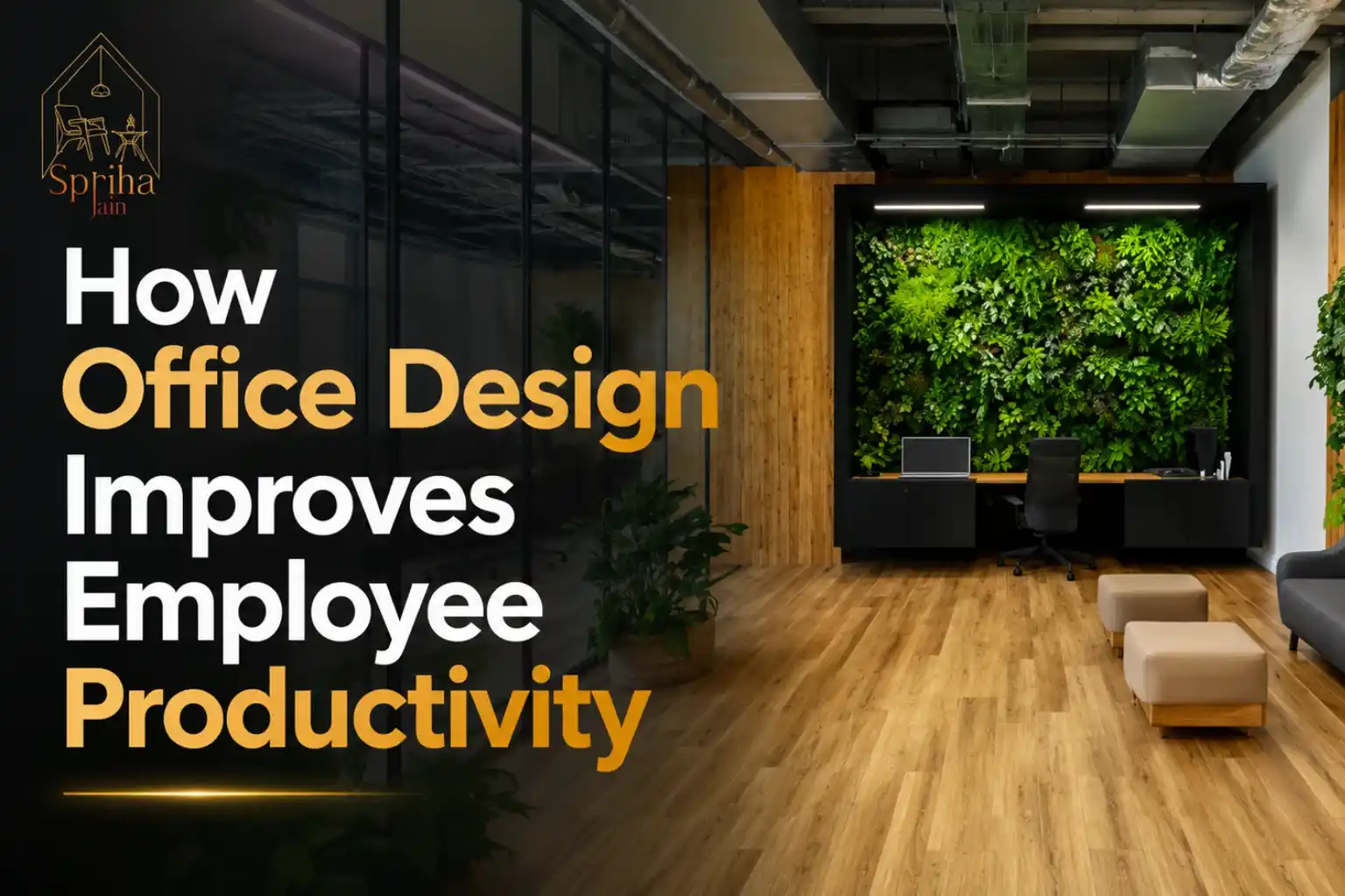 How Office Design Improves Employee Productivity